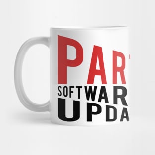 Party Software Updated #1 Mug